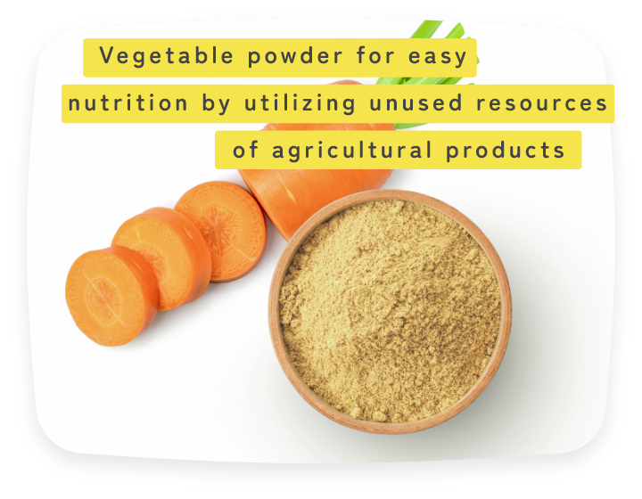 Vegetable powder for easy nutrition by utilizing unused resources of agricultural products